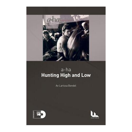 Larissa Bendel a-ha - Hunting High And Low (Eng.) (BOK) 